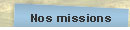 Nos missions