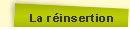 La réinsertion